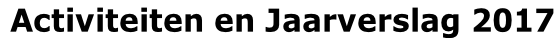 Activiteiten en Jaarverslag 2017